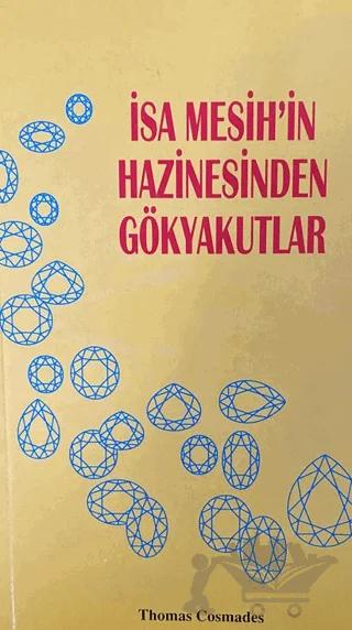 İsa Mesih'in Hazinesinden Gökyakutlar