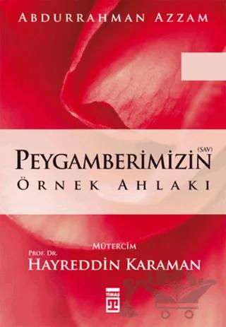 Peygamberimizin Örnek Ahlakı