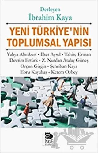 Yeni Türkiye’nin Toplumsal Yapısı