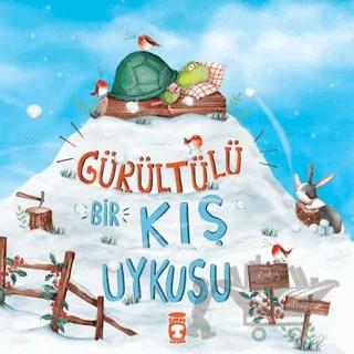 Gürültülü Bir Kış Uykusu