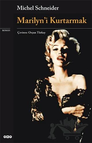 Marilyn’i Kurtarmak