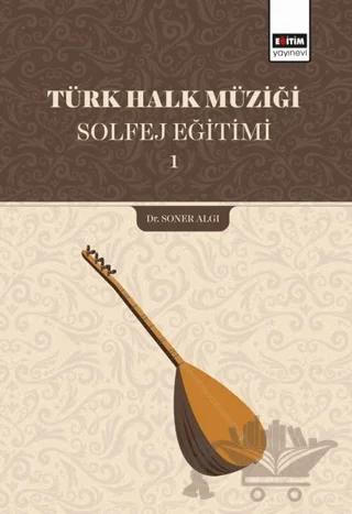 Türk Halk Müziği Solfej Eğitimi 1