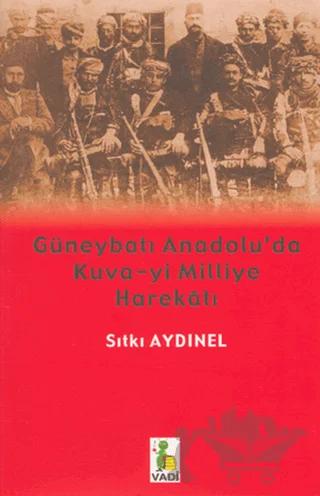 Güneybatı Anadolu'da Kuva-yi Milliye Harekatı