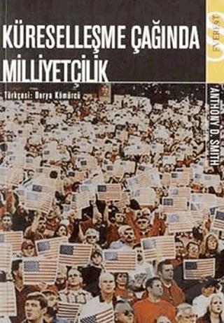 Küreselleşme Çağında Milliyetçilik