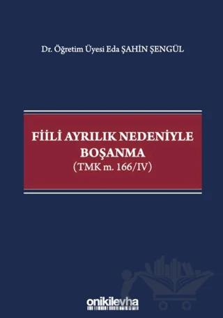 Fiili Ayrılık Nedeniyle Boşanma – Eda Şahin Şengül – On İki Levha Yayınları kitap kapağı