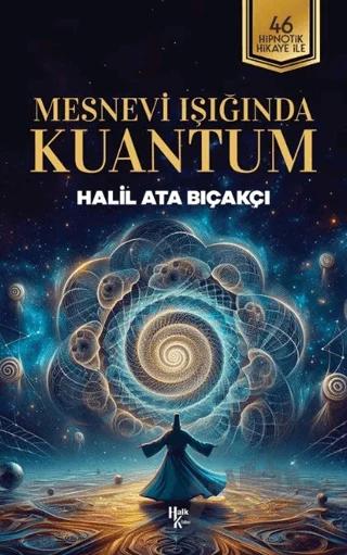 Mesnevi Işığında Kuantum