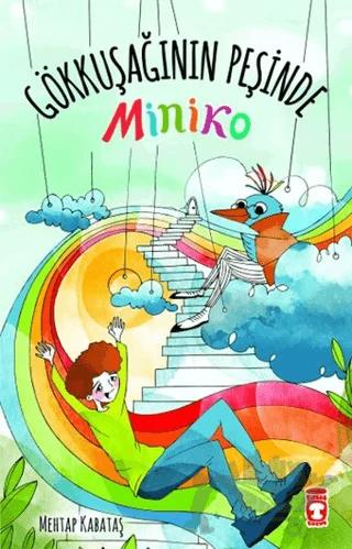 Miniko - Gökkuşağının Peşinde