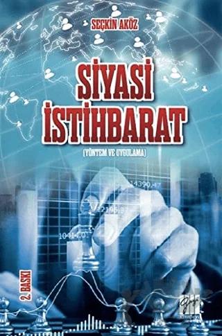 Siyasi İstihbarat – Seçkin Aköz – Gazi Kitabevi kitap kapağı
