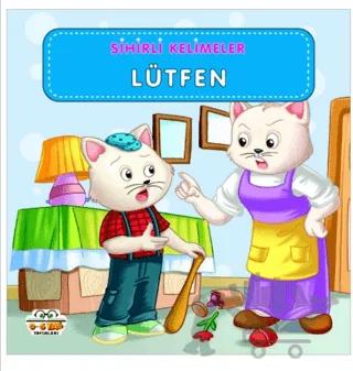 Sihirli Kelimeler - Lütfen – Kolektif – 0-6 Yaş Yayınları kitap kapağı