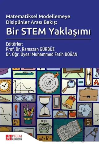 Matematiksel Modelemeye Disiplinler Arası Bakış; Bir Stem Yaklaşımı