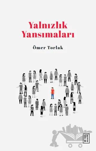Yalnızlık Yansımaları
