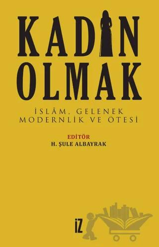 Kadın Olmak
