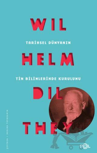 Tarihsel Dünyanın Tin Bilimlerinde Kurulumu