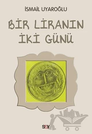 Bir Liranın İki Günü
