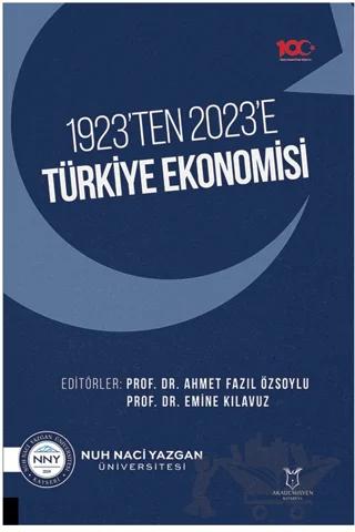 1923’ten 2023’e Türkiye Ekonomisi