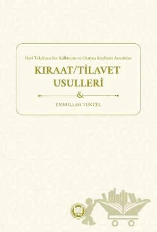 Kıraat/Tilavet Usulleri – Kolektif – Marmara Üniversitesi İlahiyat Fakültesi Vakfı kitap kapağı