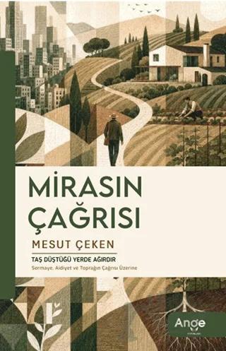 Mirasın Çağrısı