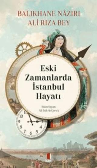 Eski Zamanlarda İstanbul Hayatı