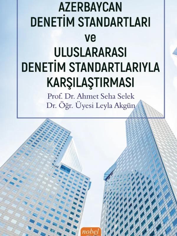 Azerbaycan Denetim Standartları ve Uluslararası Denetim Standartlarıyla Karşılaştırması