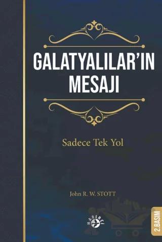 Galatyalılar’ın Mesajı