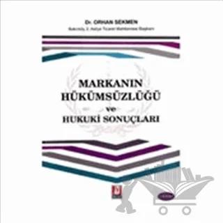 Markanın Hükümsüzlüğü ve Hukuki Sonuçları