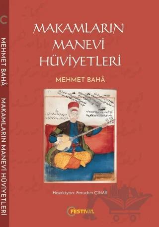 Makamların Manevi Hüviyetleri