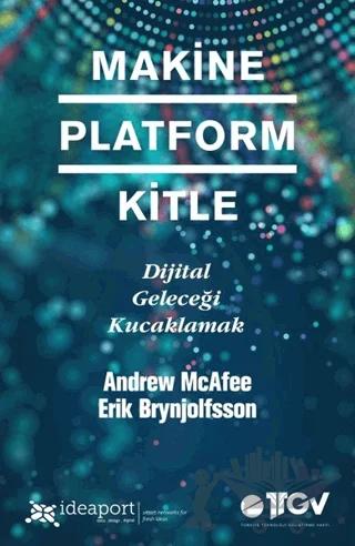 Makine Platform Kitle