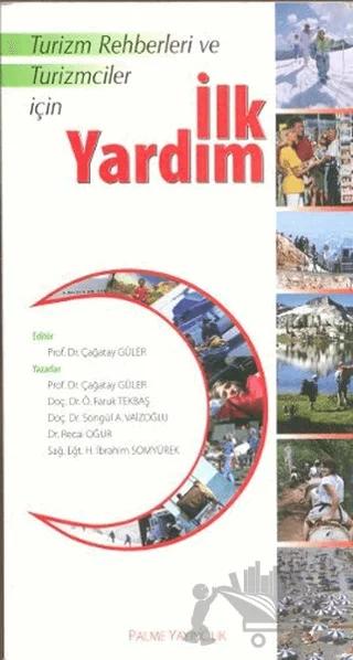 Turizm Rehberleri ve Turizmciler İçin İlk Yardım