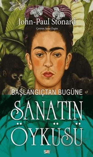 Başlangıçtan Bugüne Sanatın Öyküsü