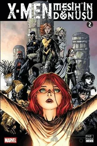 X-Men: Mesih'in Dönüşü Cilt: 2