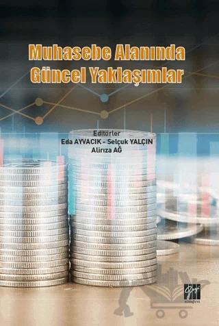 Muhasebe Alanında Güncel Yaklaşımlar
