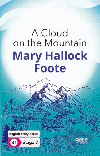 A Cloud on the Mountain - İngilizce Hikayeler B1 Stage 3