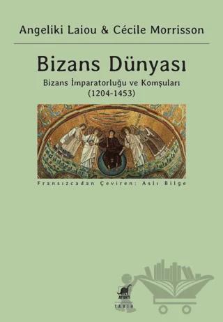 Bizans Dünyası - 3. Cilt