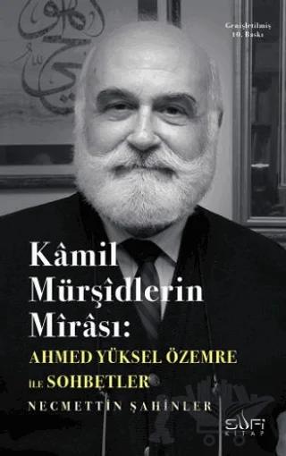 Kamil Mürşidlerin Mirası