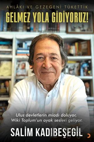 Gelmez Yola Gidiyoruz