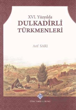 16. Yüzyılda Dulkadirli Türkmenleri