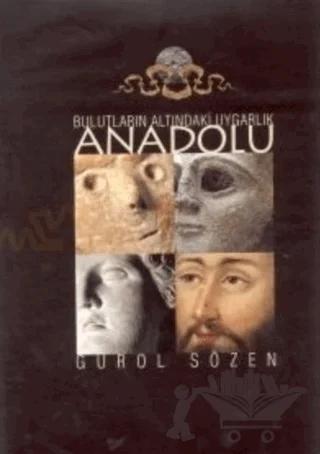 Bulutların Altındaki Uygarlık Anadolu