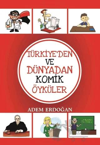 Türkiye’den Ve Dünyadan Komik Öyküler