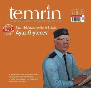 Temrin Düşünce ve Edebiyat Dergisi Sayı: 102 Nisan 2020