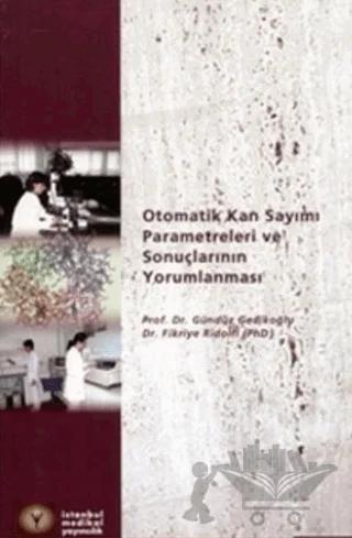 Otomatik Kan Sayımı Parametreleri ve Sonuçlarının Yorumlanması