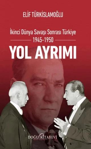 İkinci Dünya Savaşı Sonrası Türkiye 1945-1950