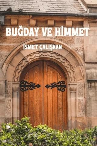 Buğday ve Himmet