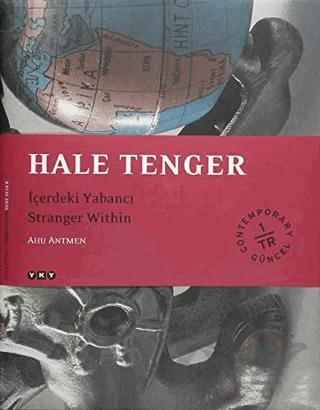 Hale Tenger: İçerdeki Yabancı Stranger Within
