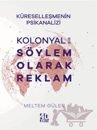 Kolonyal Bir Söylem Olarak Reklam