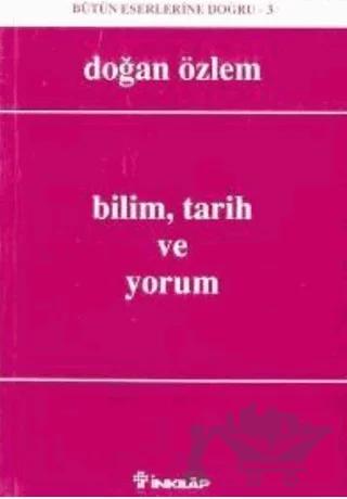Bilim, Tarih ve Yorum