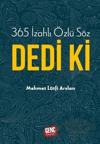 365 İzahlı Özlü Söz Dedi Ki