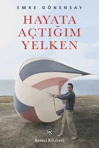 Hayata Açtığım Yelken