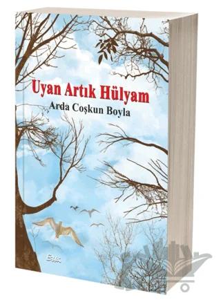 Uyan Artık Hülyam