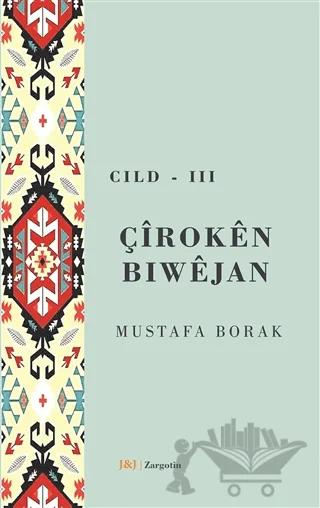 Çiroken Bıwejan Cild 3
