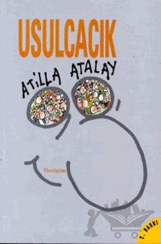 Usulcacık – Atilla Atalay – İletişim Yayınevi kitap kapağı